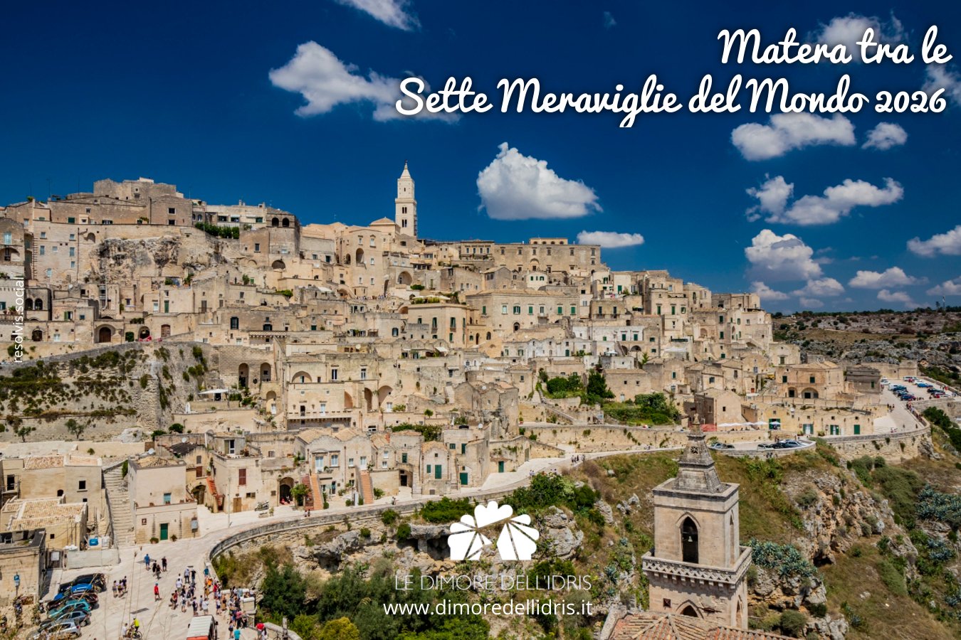 Matera tra le Sette Meraviglie del Mondo 2026 L